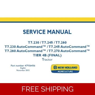 NEW HOLLAND T7.230 T7.245 T7.260 T7.230 AUTOCOMMAND T7.245 AUTOCOMMAND T7.260 AUTOCOMMAND T7.270 AUT NEW HOLLAND T7.230 T7.245 T7.260 T7.230 AUTOCOMMAND T7.245 AUTOCOMMAND T7.260 AUTOCOMMAND T7.270 AUT